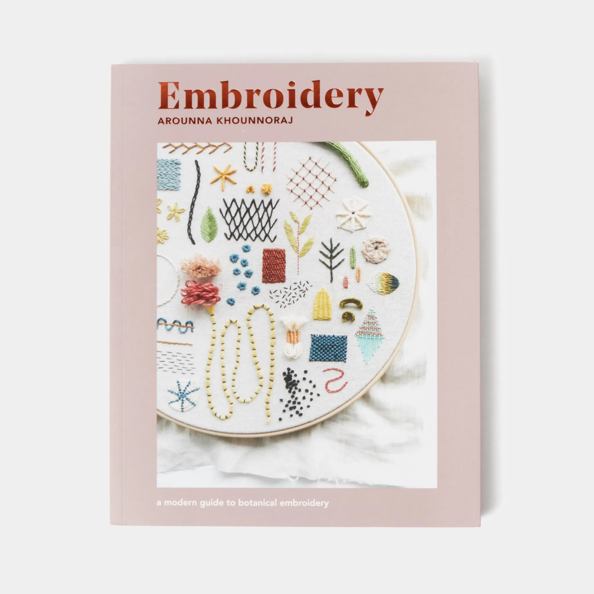 Embroidery: A Modern Guide to Botanical Embroidery